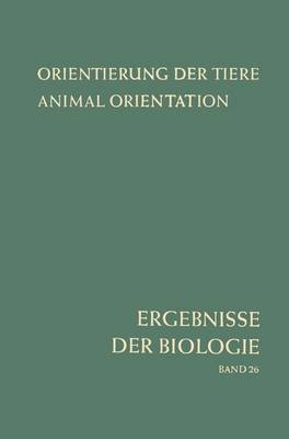 Orientierung Der Tiere / Animal Orientation