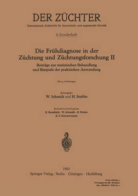 Die Frühdiagnose in der Züchtung und Züchtungsforschung II