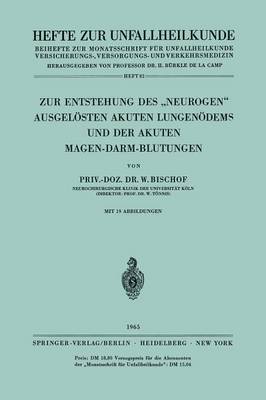 Zur Entstehung des „Neurogen“ Ausgelösten Akuten Lungenödems und der Akuten Magen-Darm-Blutungen