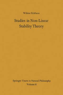 Studies in Non-Linear Stability Theory