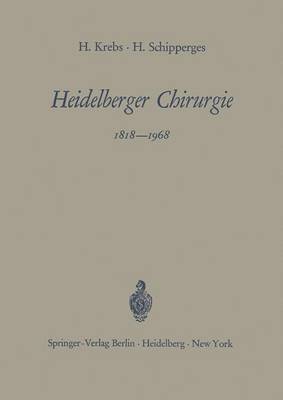 Heidelberger Chirurgie 1818–1968