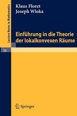Einführung in die Theorie der lokalkonvexen Räume