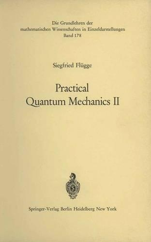 Practical Quantum Mechanics