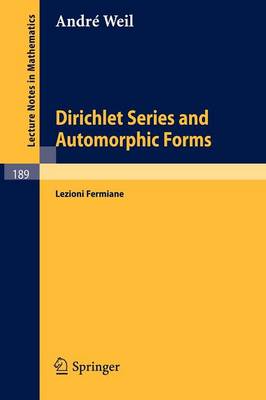 Dirichlet Series and Automorphic Forms