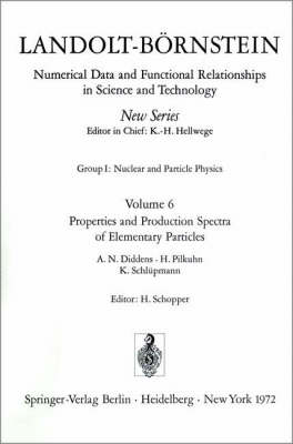 Properties and Production Spectra of Elementary Particles / Eigenschaften und Erzeugungsspektren von Elementarteilchen