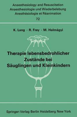 Therapie lebensbedrohlicher Zustände bei Säuglingen und Kleinkindern