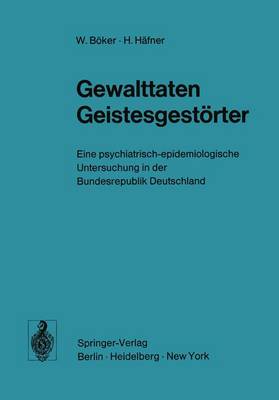 Gewalttaten Geistesgestörter
