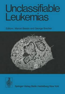 Unclassifiable Leukemias
