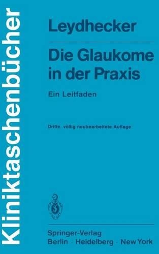 Die Glaukome in der Praxis