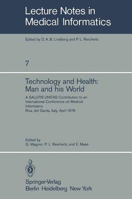 Technology and Health: Man and His World