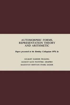 Automorphic Forms, Representation Theory and Arithmetic