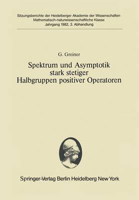 Spektrum und Asymptotik stark stetiger Halbgruppen positiver Operatoren