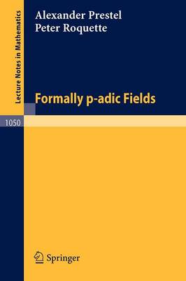 Formally p-adic Fields
