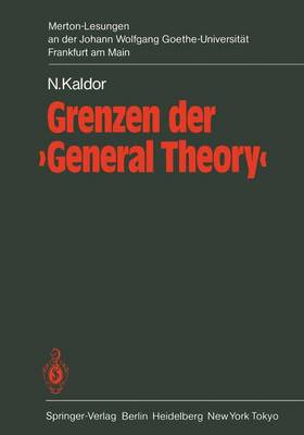 Grenzen der ‘General Theory’