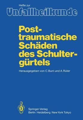 Posttraumatische Schäden des Schultergürtels