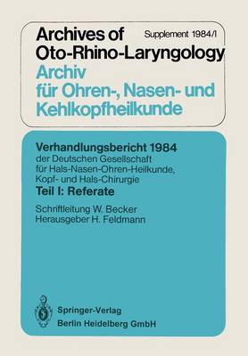 Verhandlungsbericht 1984 der Deutschen Gesellschaft für Hals- Nasen- Ohren-Heilkunde, Kopf- und Hals-Chirurgie