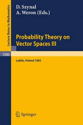 Probability Theory on Vector Spaces III