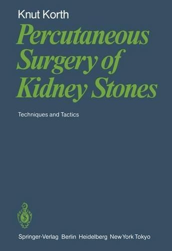 Percutaneous Surgery of Kidney Stones