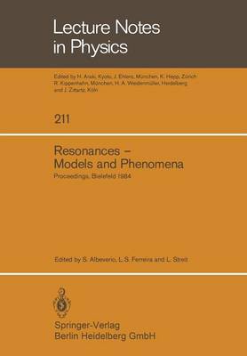 Resonances — Models and Phenomena