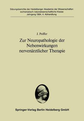 Zur Neuropathologie der Nebenwirkungen nervenärztlicher Therapie