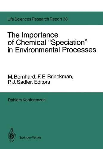 Importance of Chemical Speciation in Environmental Processes