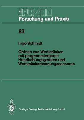 Ordnen von Werkstücken mit programmierbaren Handhabungsgeräten und Werkstückerkennungssensoren