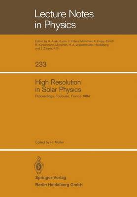 High Resolution in Solar Physics