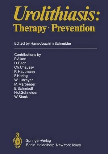 Urolithiasis : Therapy , Prevention
