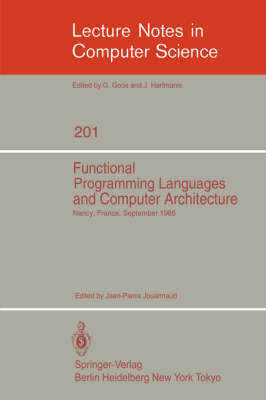 Functional Programming Languages and Computer Architecture