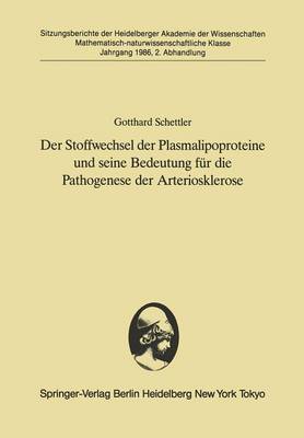 Der Stoffwechsel der Plasmalipoproteine und seine Bedeutung für die Pathogenese der Arteriosklerose