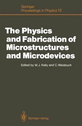 Physics and Fabrication of Micristructures and Microdevices