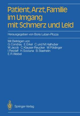 Patient, Arzt, Familie im Umgang mit Schmerz und Leid