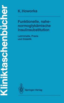 Funktionelle, Nahe-Normoglykamische Insulinsubstitution