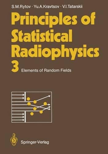 Principles of Statistical Radiophysics III