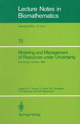 Modeling and Management of Resources under Uncertainty
