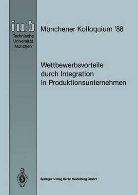 Wettbewerbsvorteile durch Integration in Produktionsunternehmen