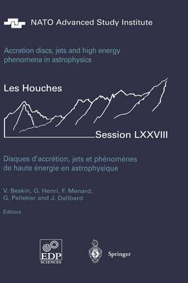 Accretion Disks, Jets and High-Energy Phenomena in Astrophysics