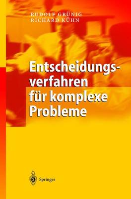 Entscheidungsverfahren Fur Komplexe Probleme