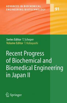 Recent Progress of Biochemical and Biomedical Engineering in Japan II