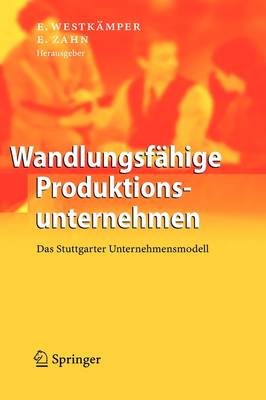 Wandlungsfähige Produktionsunternehmen
