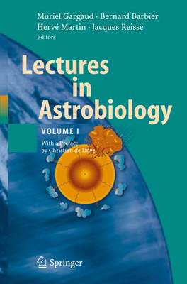 Lectures in Astrobiology: Vol 1