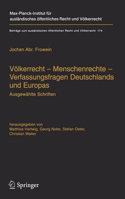 Völkerrecht — Menschenrechte — Verfassungsfragen Deutschlands und Europas