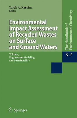 Environmental Impact Assessment of Recycled Wastes on Surface and Ground Waters