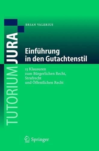 Einfuhrung in Den Gutachtenstil