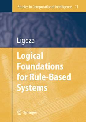 Logical Foundations for Rule-Based Systems