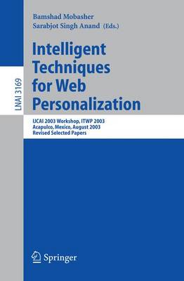 Intelligent Techniques for Web Personalization