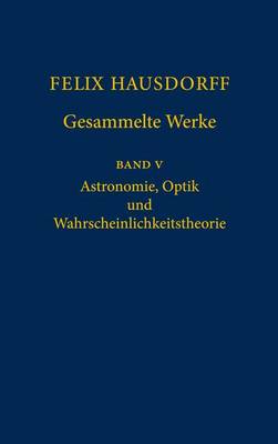 Felix Hausdorff - Gesammelte Werke Band 5