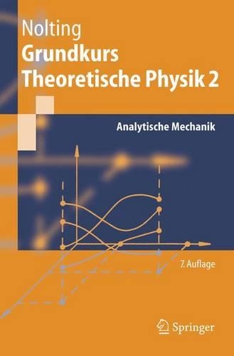 Grundkurs Theoretische Physik