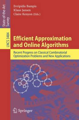 Efficient Approximation and Online Algorithms