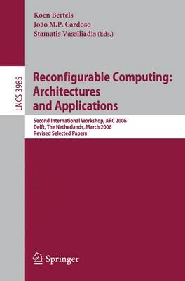 Reconfigurable Computing: Architectures and Applications